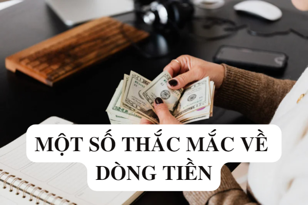 mot so thac mac ve dong tien