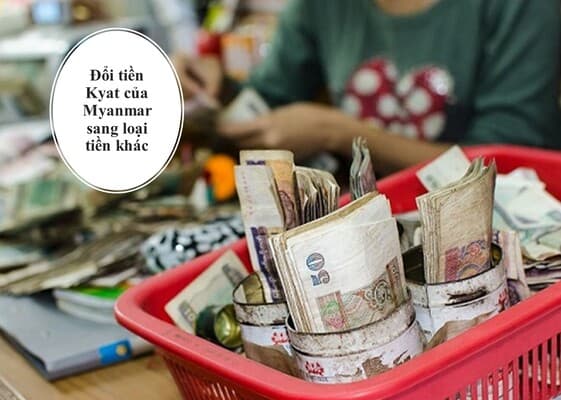 doi tien kyat cua myanmar sang loai tien khac