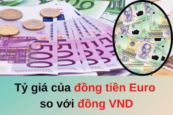 ty gia cua dong tien euro so voi dong vnd