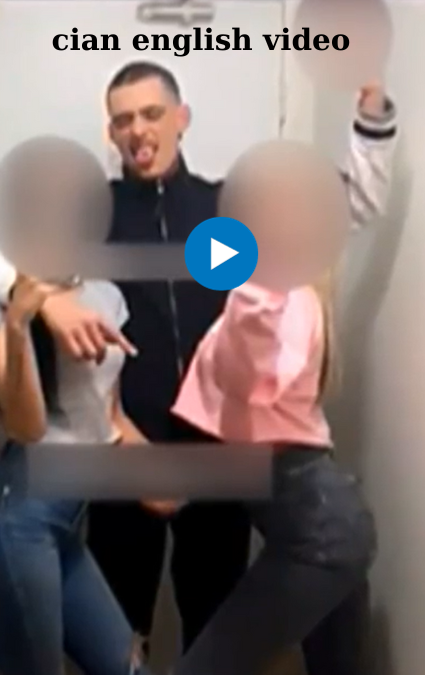 Cian English Video Reddit