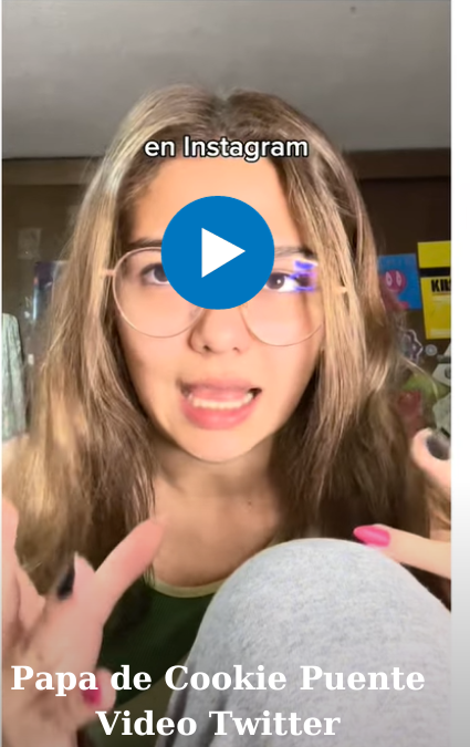 Papa de Cookie Puente Video Twitter