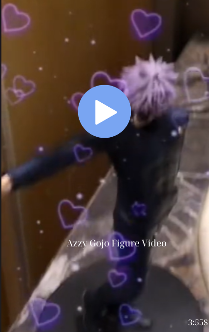 Azzy Gojo Figure Video