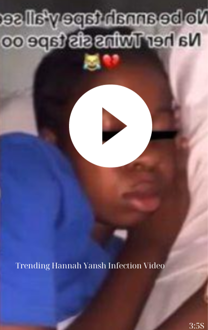 Trending Hannah Yansh Infection Video
